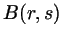 $\displaystyle B(r,s)$